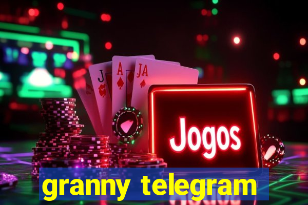 granny telegram